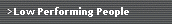 Low Performing People